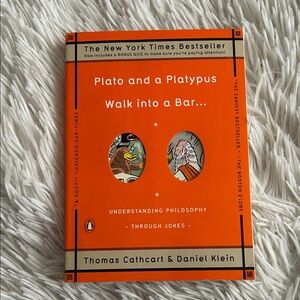 Plato and a Platypus Walk into a Bar, Understanding Philosophy, Thomas Cathcart